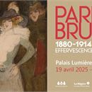 Exposition "Paris-Bruxelles, 1880-1914. L'Effervescence des visions artistiques»