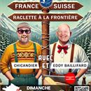 Raclette à la frontière avec Chicandier